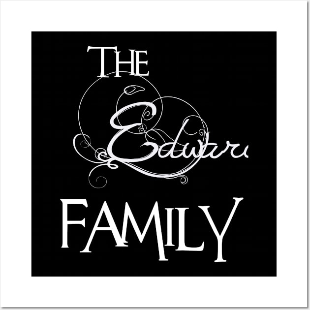 The Edward Family ,Edward NAME Wall Art by smikeequinox